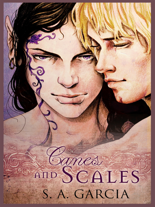 Title details for Canes and Scales by S. A. Garcia - Available